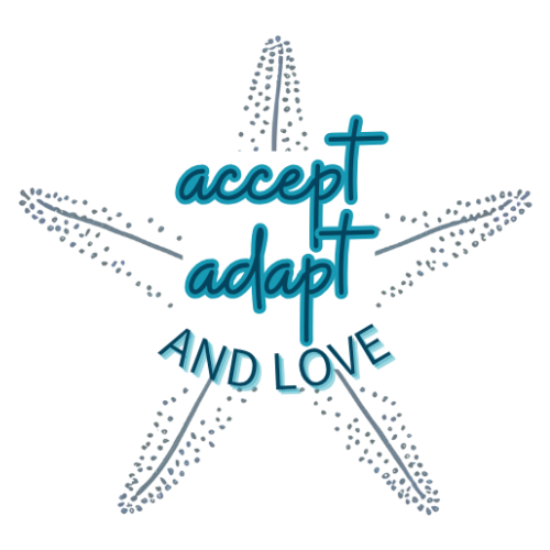 Accept Adapt and Love
